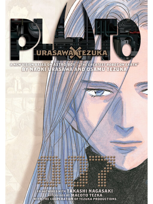 Title details for Pluto: Urasawa x Tezuka, Volume 7 by Takashi Nagasaki - Wait list